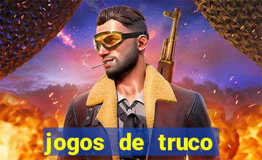 jogos de truco online valendo dinheiro